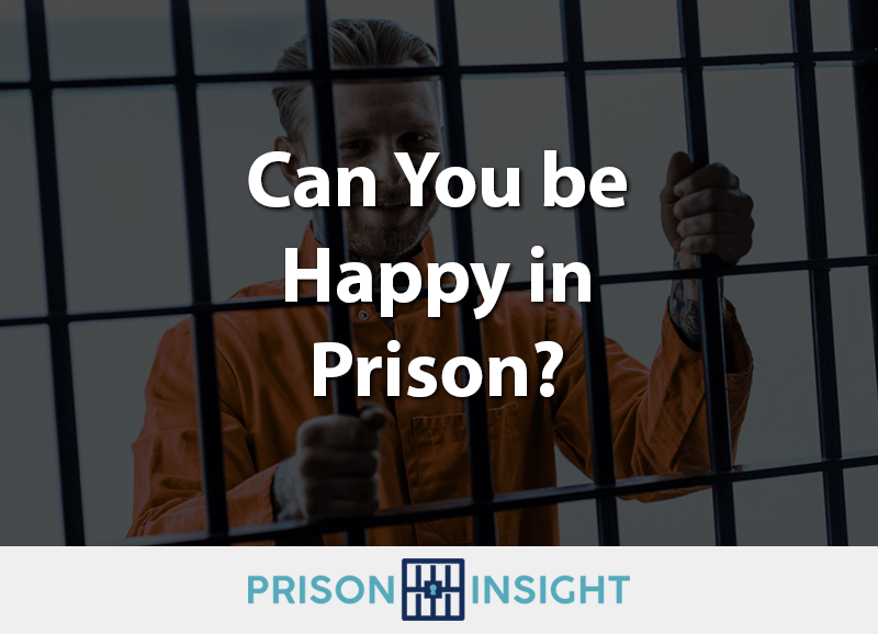 Can You be Happy in Prison? - Inmate Lookup