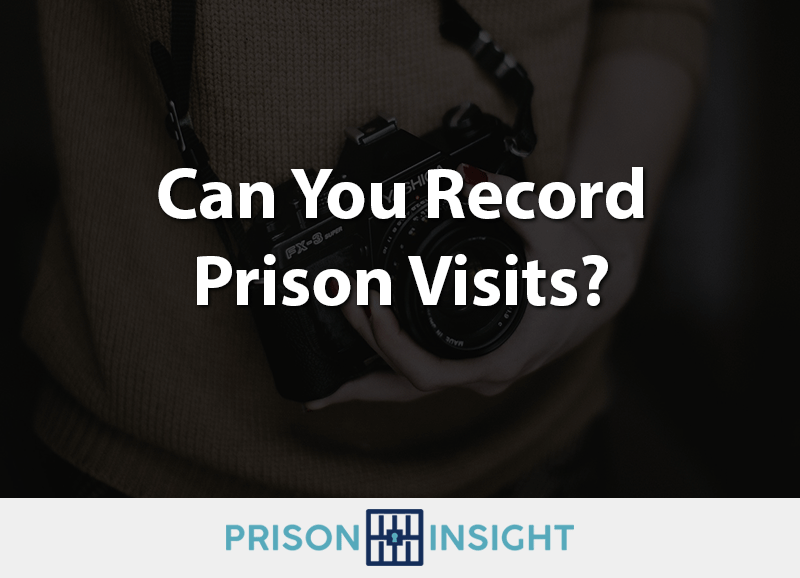 Can You Record Prison Visits? - Inmate Lookup