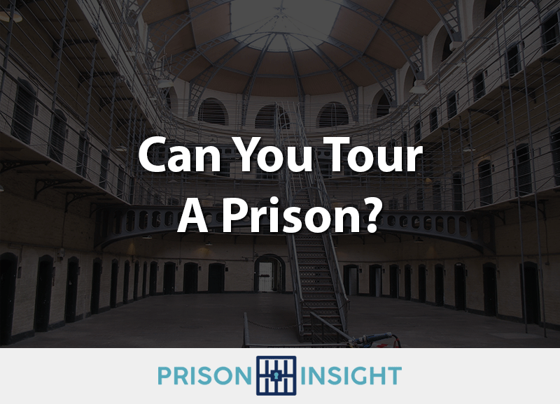 Can You Tour A Prison? - Inmate Lookup