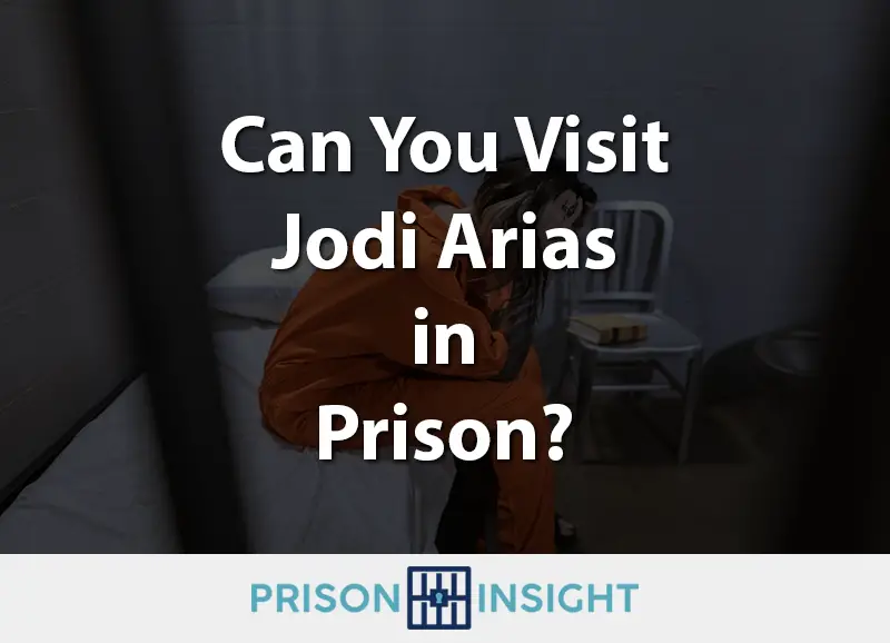 Can You Visit Jodi Arias in Prison? - Inmate Lookup