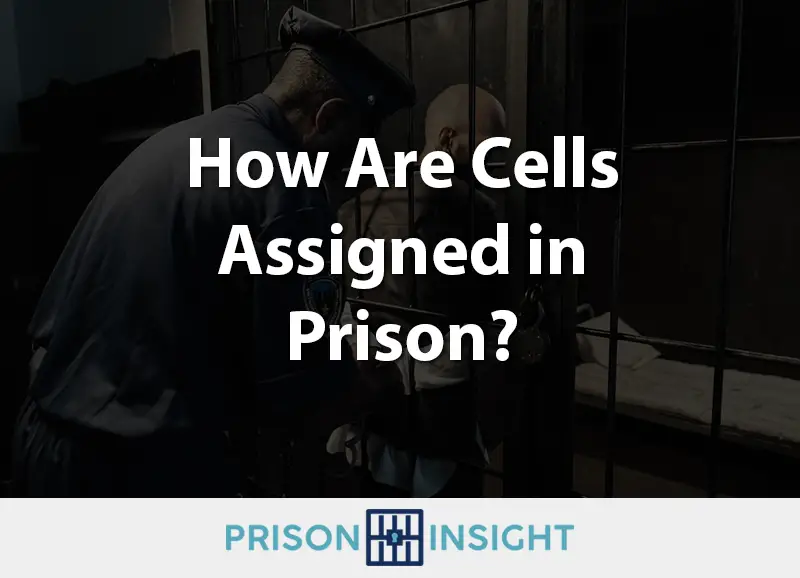How Are Cells Assigned in Prison? - Inmate Lookup