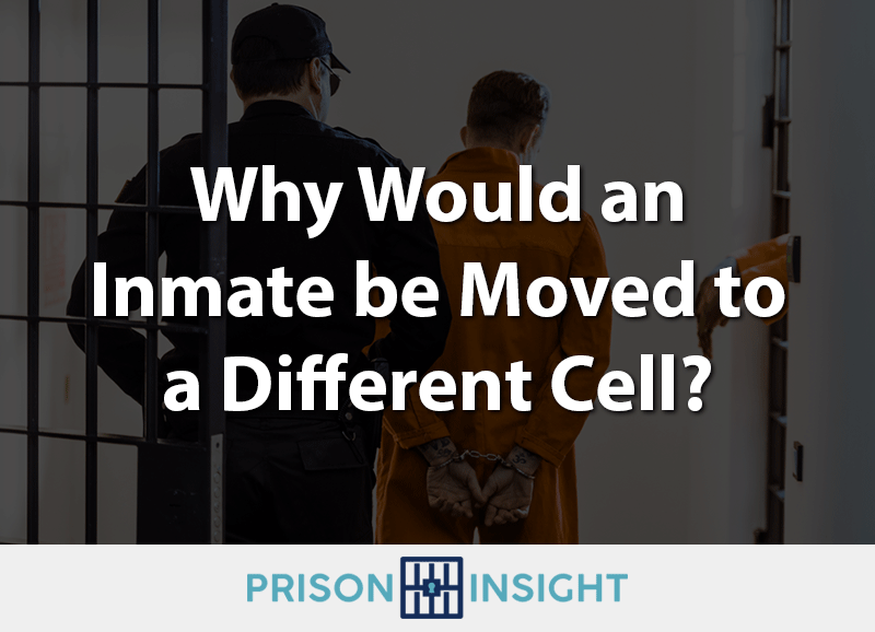 Why Would an Inmate be Moved to a Different Cell? - Inmate Lookup